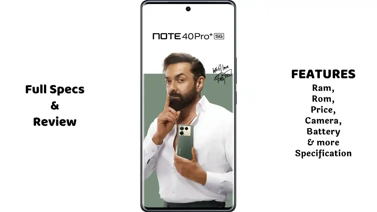 infinix note 40 pro plus 5g Infinix Note 40 Pro Plus 5G: 5G कनेक्टिविटी, बड़ी स्क्रीन और BIG पावरफुल प्रोसेसर, जानिए पूरी डिटेल जाने!