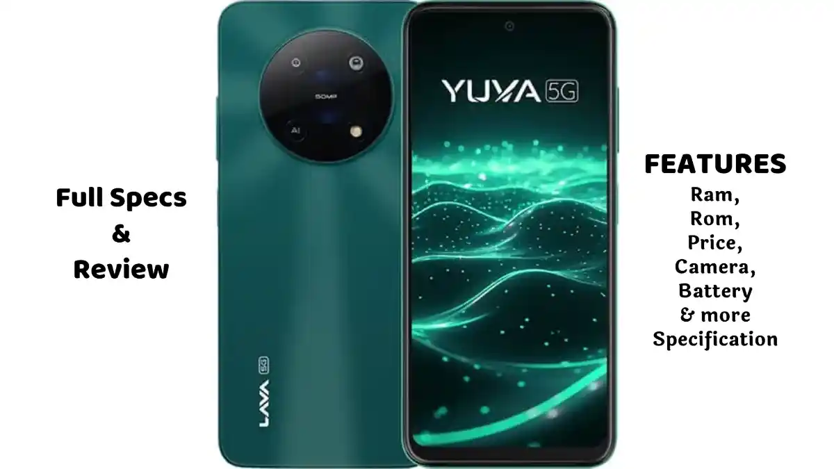 lava yuva 5g 4gb ram 128gb Lava Yuva Star: BEST कीमत, ऑफर्स, उपलब्धता और 5g स्पीड इतनी तेज है कि आप हैरान रह जाएंगे