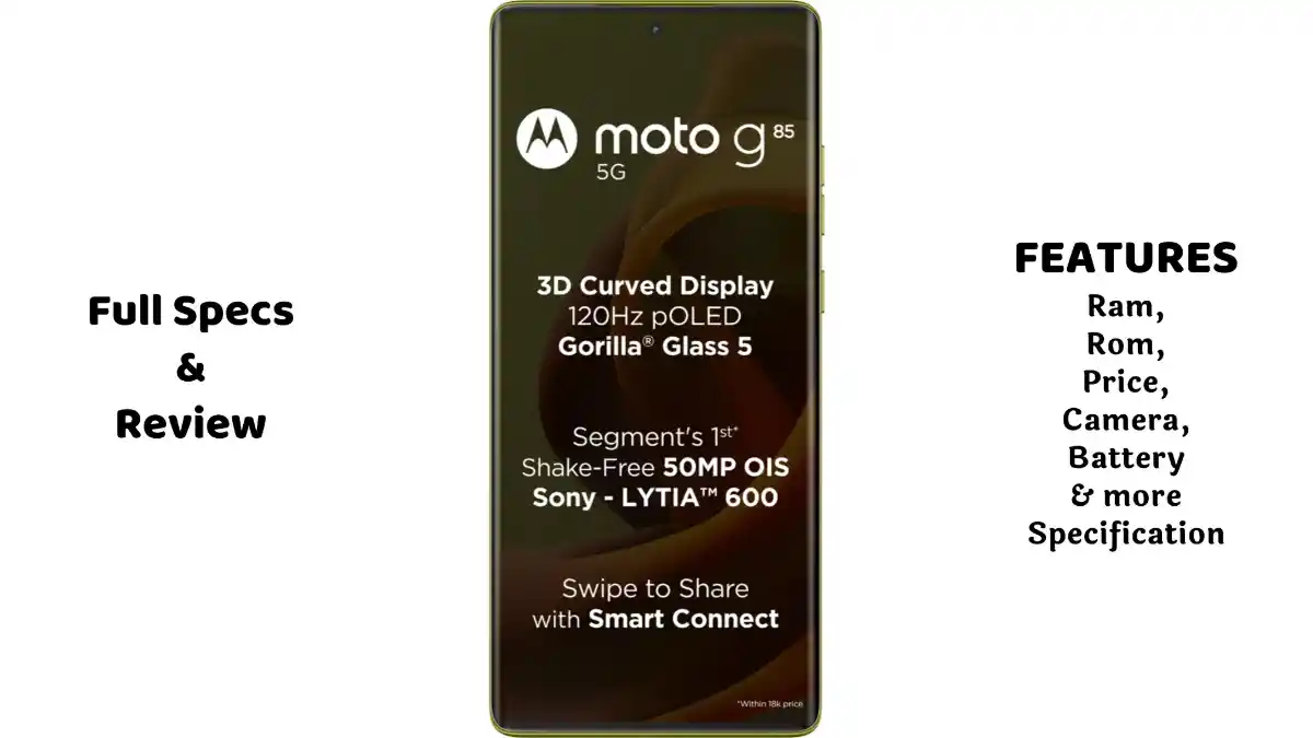 motorola moto g85 5g Motorola Moto G85 5G: BEST नया स्मार्टफोन लॉन्च: कीमत, स्पेसिफिकेशंस, फीचर्स