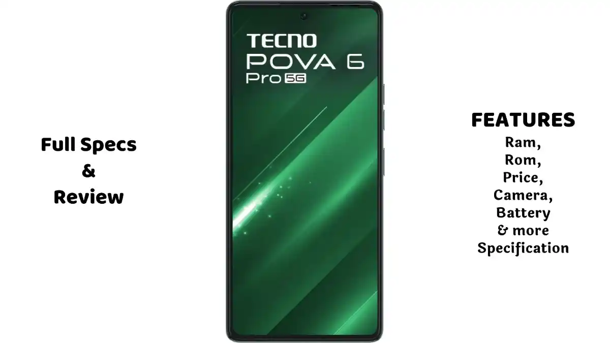 tecno pova 6 pro Tecno Pova 6 Pro: दमदार बैटरी आपको कभी निराश नहीं करेगी,जानिए पूरी डिटेल इस फ़ोन की!