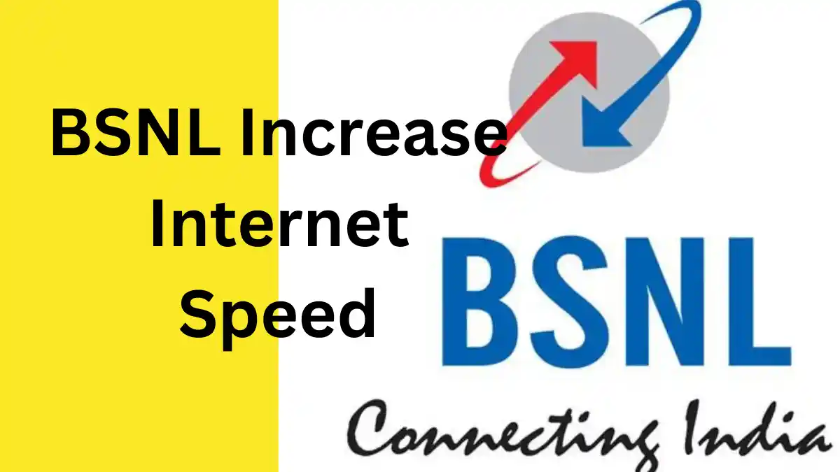 BSNL Increase Internet Speed BSNL Increase Internet Speed: 10GB की मूवी Single क्लिक पर डाउनलोड करें, निंजा ट्रिक जानकार हो जाओगे हैरान